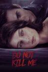Don't Kill Me Movie Streaming Online