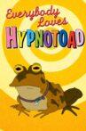 Everybody Loves Hypnotoad Movie Streaming Online