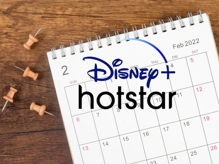 February First Half Calendar Of Disney+ Hotstar! We Got It All