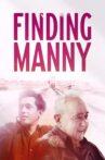 Finding Manny Movie Streaming Online