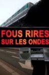 Fous rires sur les ondes Movie Streaming Online