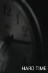Hard Time Movie Streaming Online