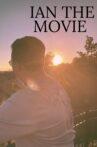 Ian The Movie Movie Streaming Online