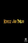 Kreiz Ar Mor Movie Streaming Online