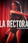 La Rectora Movie Streaming Online