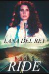 Lana Del Rey: Ride Movie Streaming Online