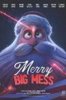 Merry Big Mess Movie Streaming Online