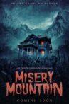 Misery Mountain Movie Streaming Online