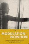 Modulation Nowhere Movie Streaming Online