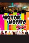 Motor y Motivo Movie Streaming Online