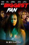 My Biggest Fan Movie Streaming Online