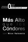 Nico Valsesia - From zero to Aconcagua (Mas Alto Que Los Condores) Movie Streaming Online