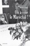 On a volé le Maréchal ! Movie Streaming Online
