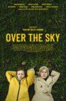 Over the Sky Movie Streaming Online