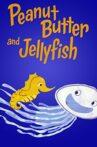 Peanut Butter and Jellyfish Movie Streaming Online