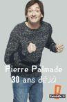 Pierre Palmade 30 ans déjà Movie Streaming Online