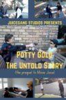 Potty Gold: The Untold Story Movie Streaming Online