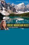Rocky Mountain Heist Movie Streaming Online