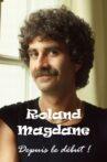Roland Magdane... depuis le début ! Movie Streaming Online