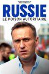 Russie, le poison autoritaire Movie Streaming Online