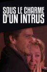 Sous le charme d'un intrus Movie Streaming Online