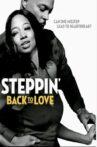 Steppin' Back to Love Movie Streaming Online