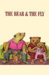 The Bear and the Fly Movie Streaming Online