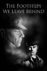 The Footsteps We Leave Behind Movie Streaming Online