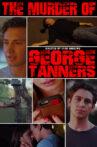The Murder of George Tanners Movie Streaming Online