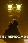 The Renegade Movie Streaming Online