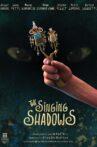 The Singing Shadows Movie Streaming Online