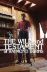 The Will and Testament of Raymond Burns Movie Streaming Online