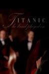 Titanic: And The Band Played On Movie Streaming Online