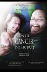 Until Cancer Do Us Part Movie Streaming Online