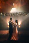 Vincent's Vow Movie Streaming Online