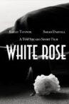 White Rose Movie Streaming Online