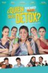 Who Said Detox? Movie Streaming Online