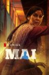 Mai Hindi Web Series Streaming Online Watch