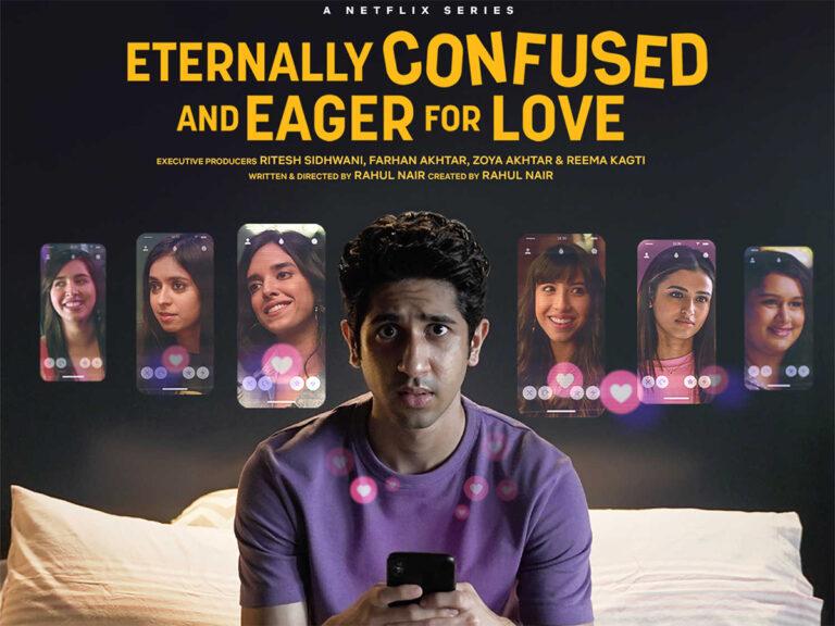 Nobody Noticed Indian Show Eternally Confused And Eager For Love