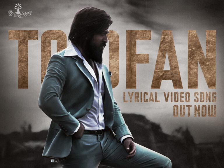 Toofan From ‘KGF: Chapter 2’: A Much Awaited Hurricane!