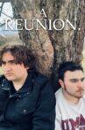 A Reunion. Movie Streaming Online
