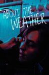 About the weather Movie Streaming Online