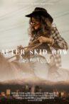 After Skid Row Movie Streaming Online
