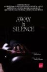 Away in Silence Movie Streaming Online