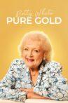 Betty White: Pure Gold Movie Streaming Online