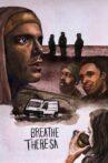 Breathe Theresa Movie Streaming Online