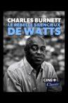 Charles Burnett and the L.A. rebellion (from Watts to Watts) Movie Streaming Online