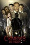 Crímenes de pasión 2 Movie Streaming Online