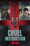 Cruel Instruction Movie Streaming Online