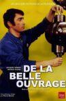 De la belle ouvrage Movie Streaming Online